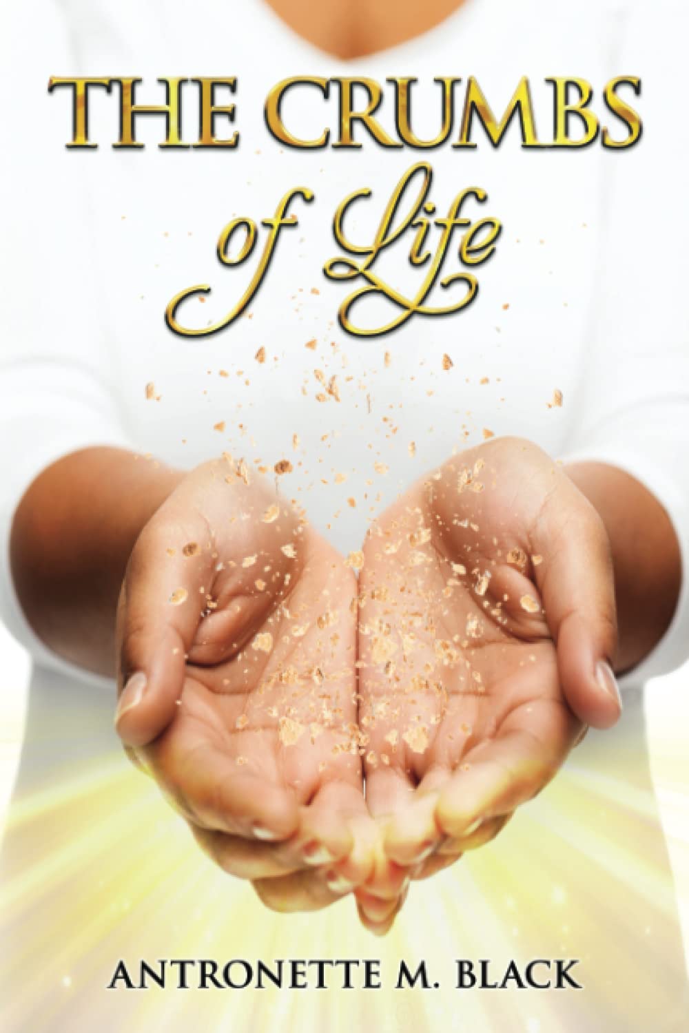 The Crumbs of Life