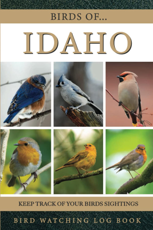 Bird Watching Log Book In Idaho: A Bird Watching & Tracking Journal Check List Of All Species, Idaho Backyard Birding Identification For Beginner, Kids and Adults - 3386