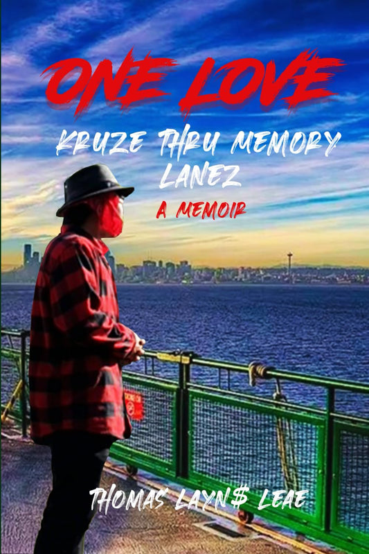 ONE LOVE: KRUZE THRU MEMORY LANEZ - 5338