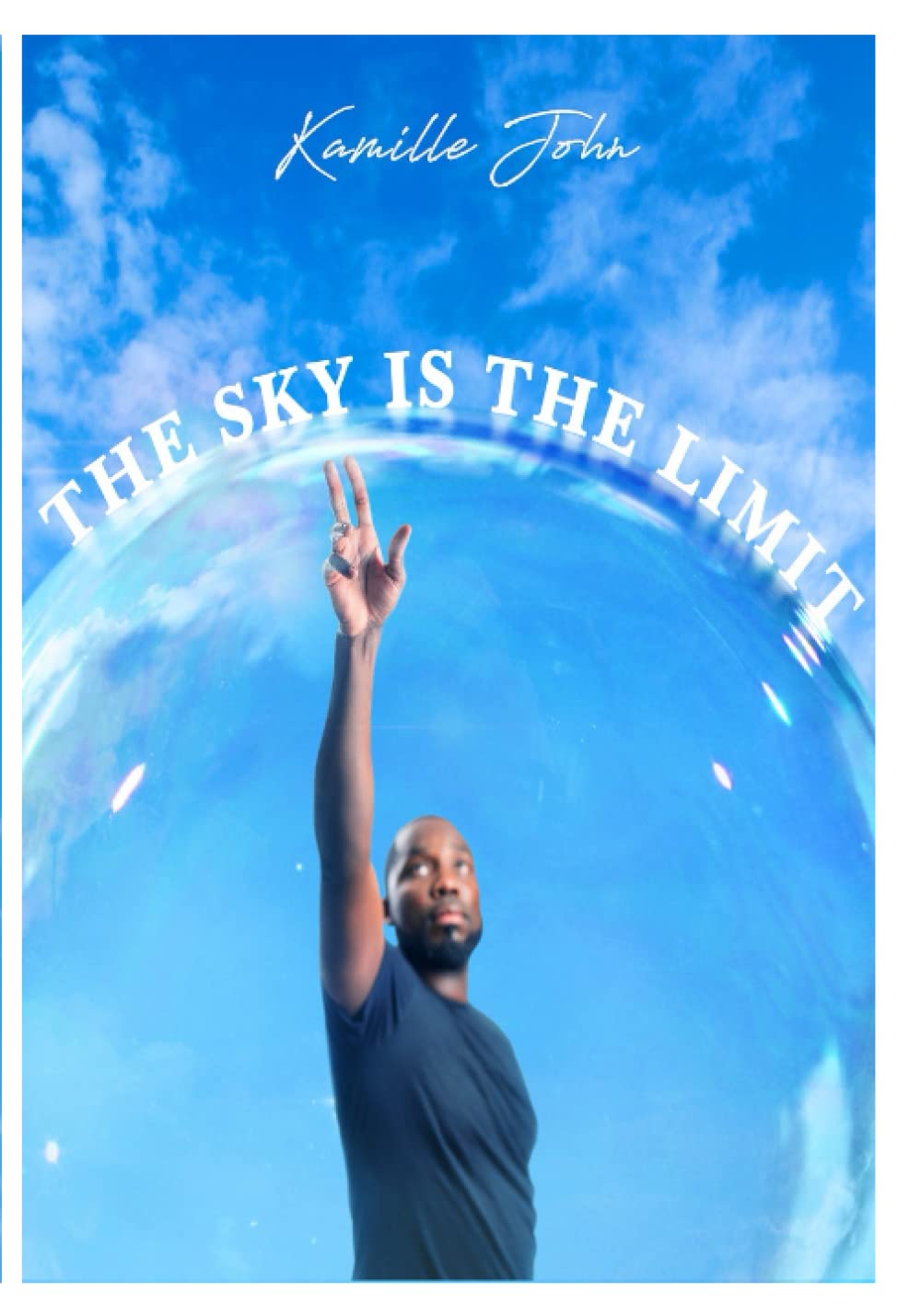 The Sky is the Limit: And Other Storems