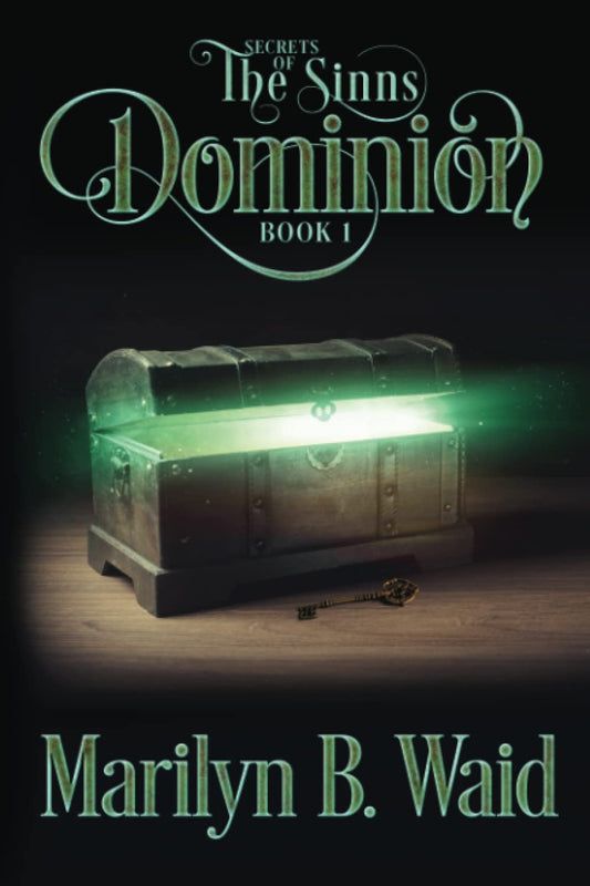 Secrets of The Sinns-Dominion Book One