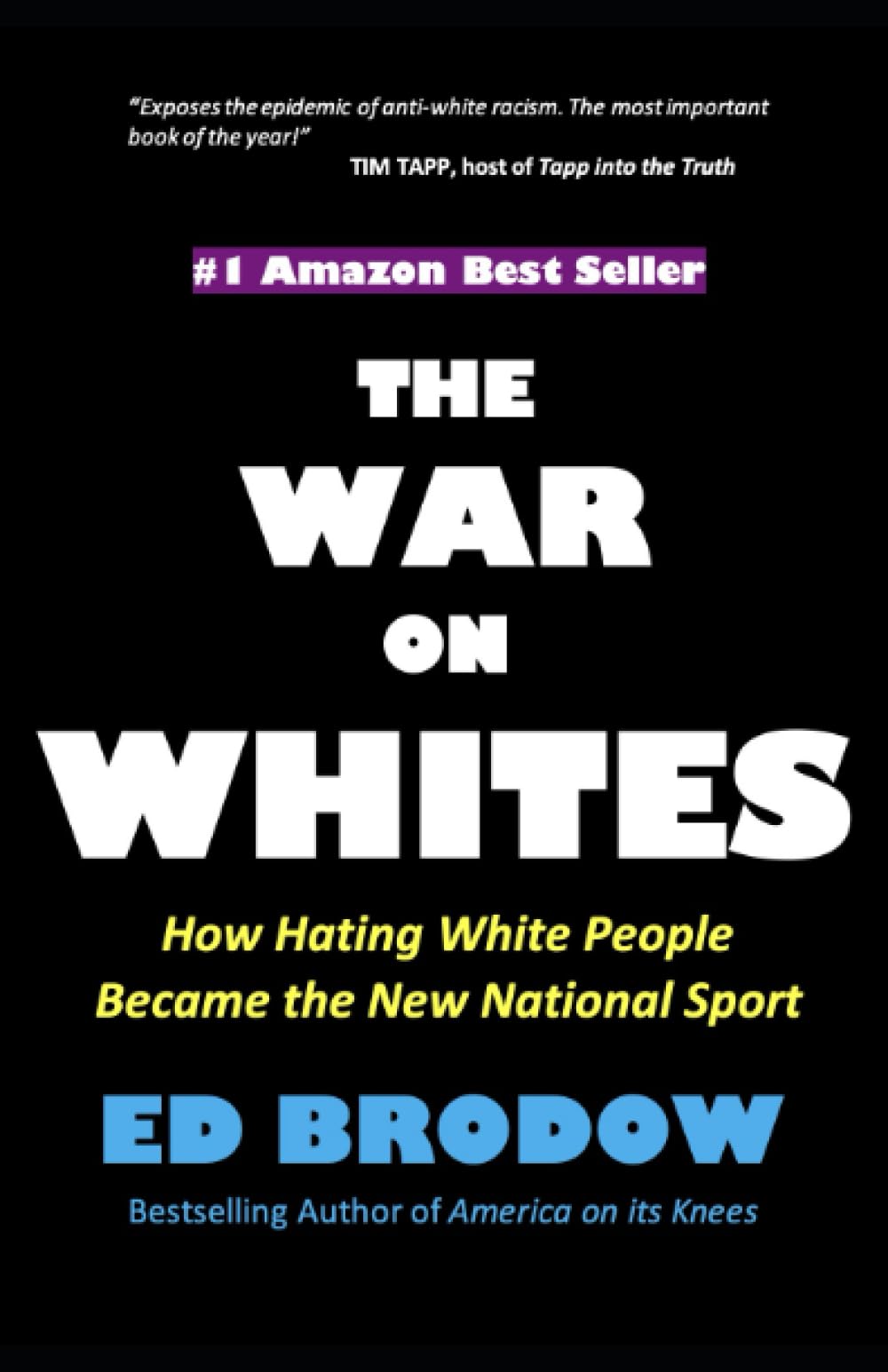 THE WAR ON WHITES: How Hating White People Became the New National Sport - 5283