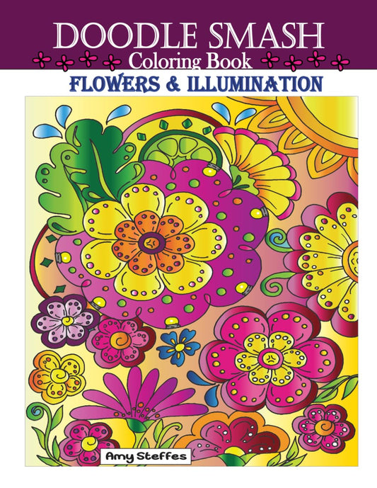 Doodle Smash Coloring Book Flowers & Illumination (Doodle Smash Coloring Books) - 5490
