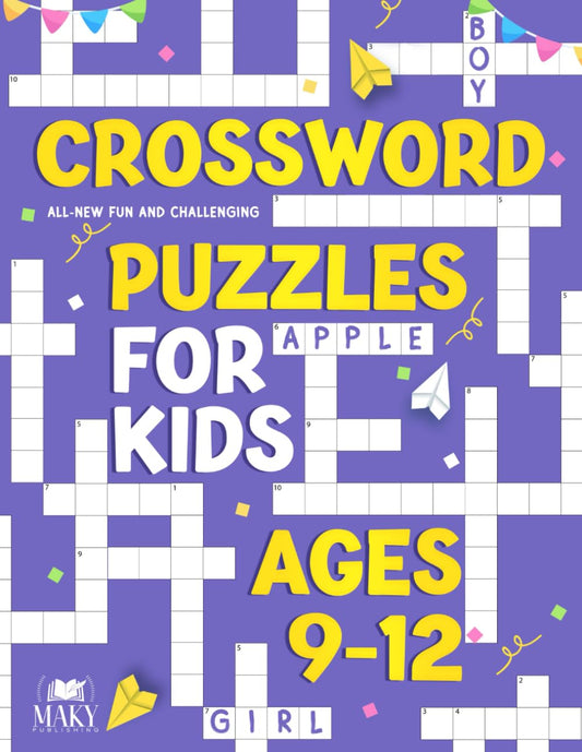 Crossword Puzzles for Kids Ages 9 to 12: All-New Fun and Challenging Crossword Puzzles for Kids - 4016