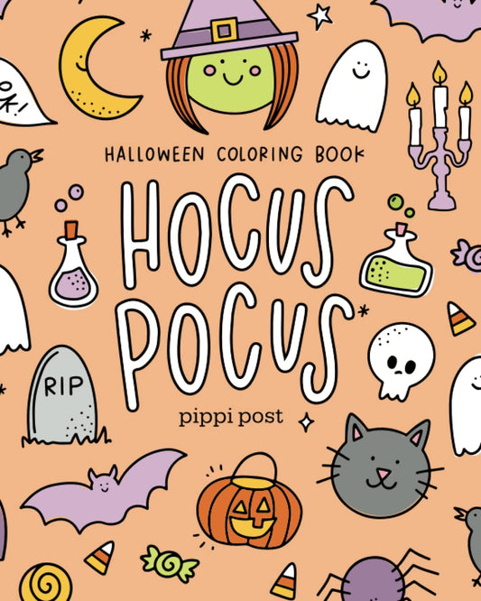 Hocus Pocus: A Halloween Coloring Book By Pippi Post - 7680