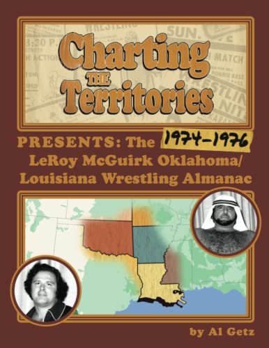 Charting the Territories: The 1974-1976 LeRoy McGuirk Oklahoma/Louisiana Wrestling Almanac - 2161