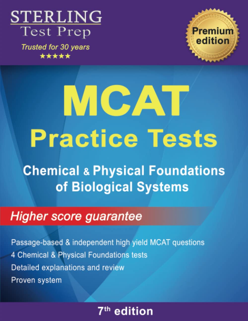 Sterling Test Prep MCAT Practice Tests: Chemical & Physical Foundations of Biological Systems (MCAT Science Preparation)