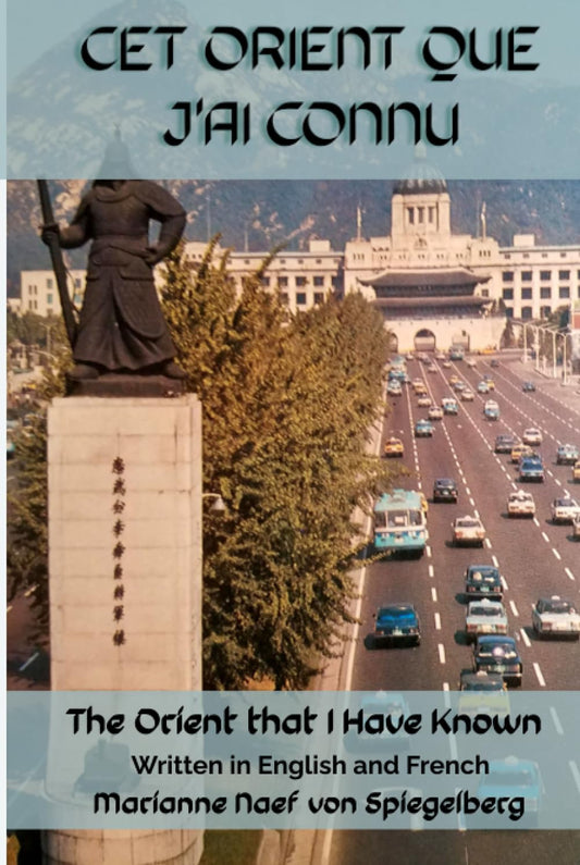 Cet Orient Que J'Ai Connu: The Orient that I Have Known - 842