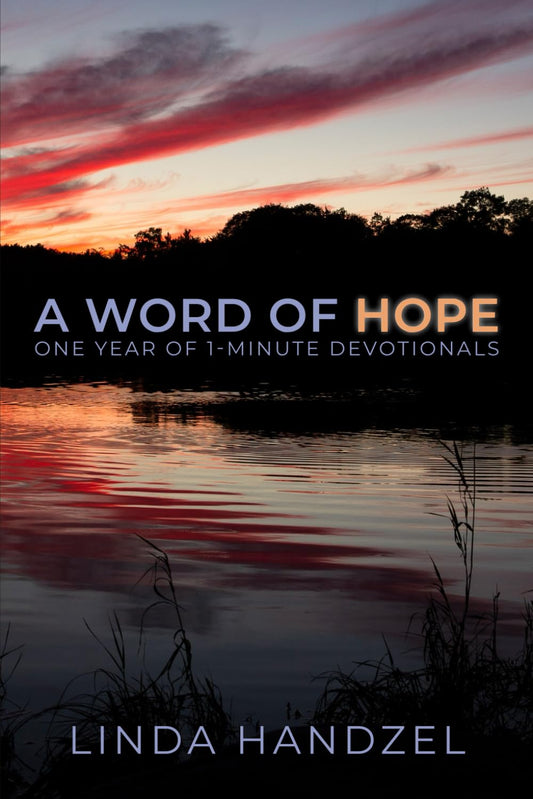 A Word of Hope: One Year of 1-Minute Devotionals