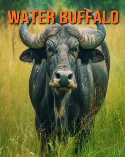 Water Buffalo: Fun Facts Book for Kids with Amazing Photos - 1983