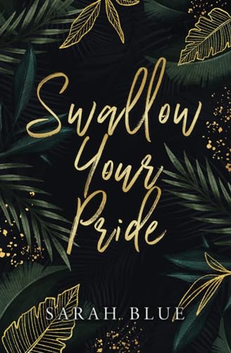 Swallow Your Pride (The Carlson Brothers) - 3233