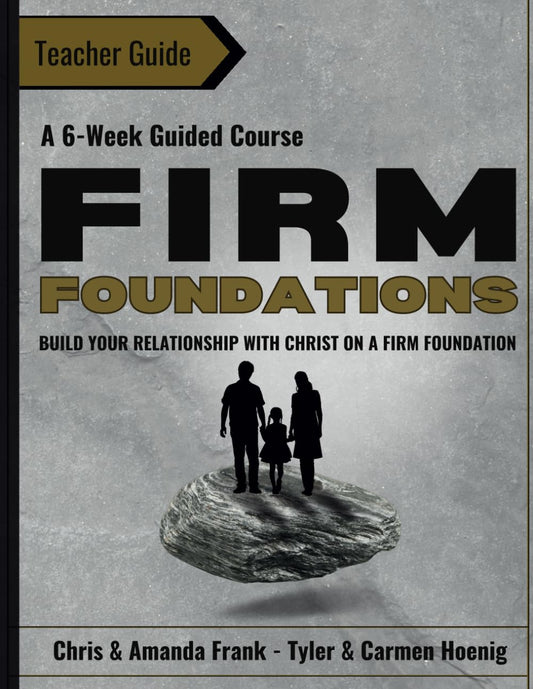 Firm Foundations Teacher Guide - 3451