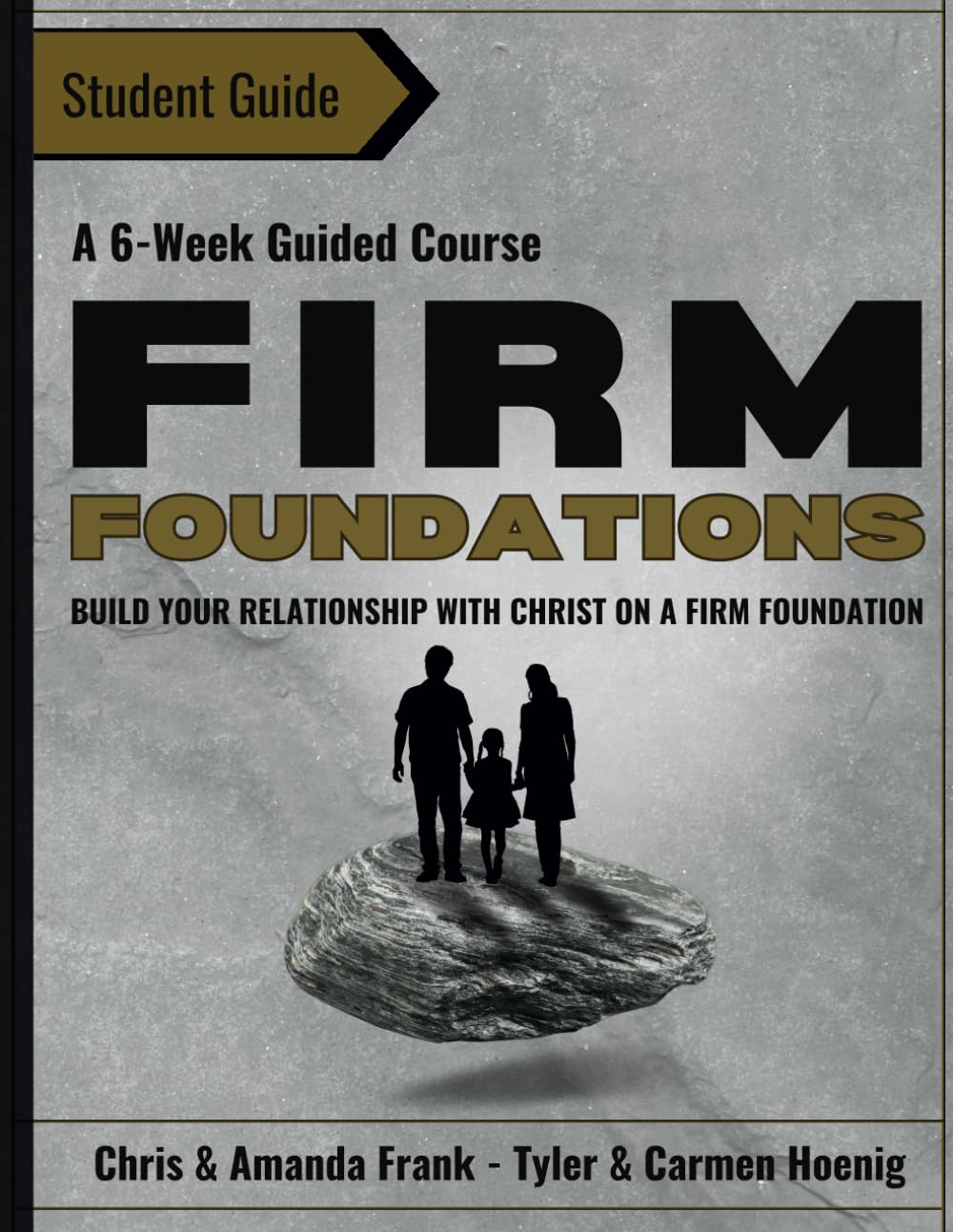 Firm Foundations Student Guide - 2528