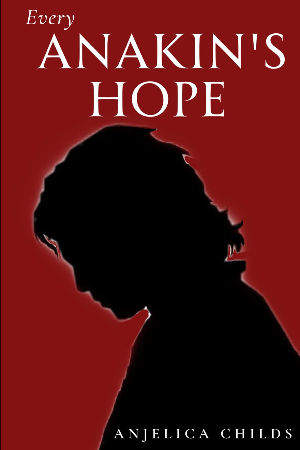 Every Anakin's Hope