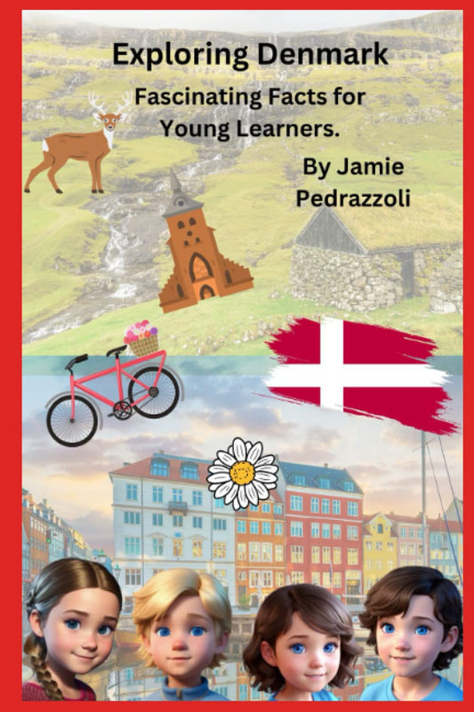 Exploring Denmark: Fascinating Facts for Young Readers (Exploring the world one country at a time) - 8124