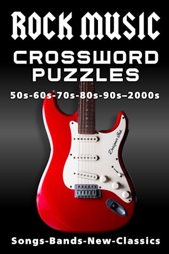 ROCK MUSIC Crossword Puzzles: 1950s, 1960s, 1970s, 1980s, 1990s, 2000s - Songs, Bands, Classics, & more - 7721