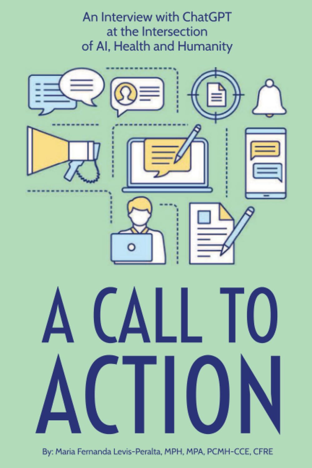 A Call to Action: An Interview with ChatGPT at the Intersection of AI, Health and Humanity