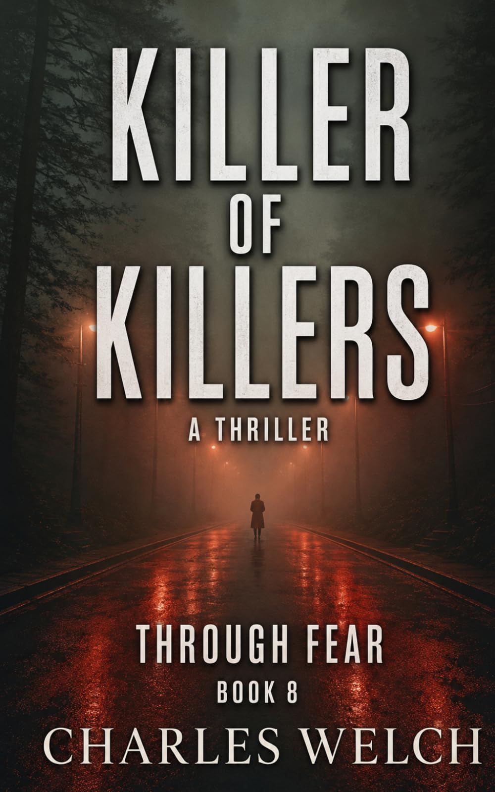 Killers of Killers 8: Through Fear