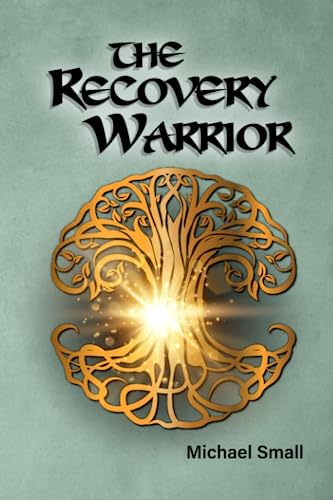 The Recovery Warrior