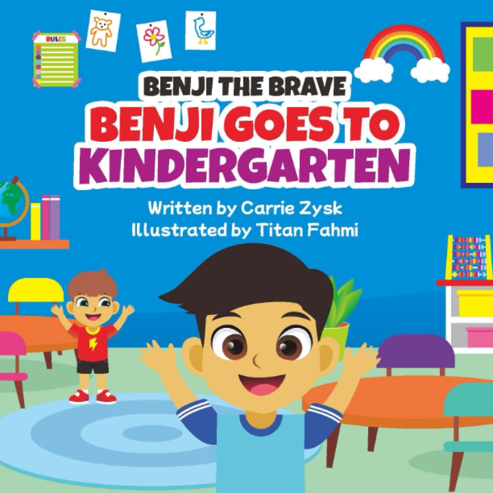 BENJI THE BRAVE: Benji goes to kindergarten