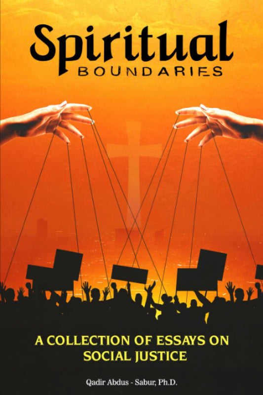 Spiritual Boundaries: A COLLECTION OF ESSAYS ON SOCIAL JUSTICE - 5264