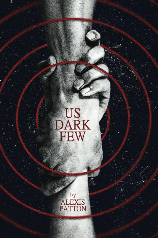 Us Dark Few (Us Dark Few Series) - 9757
