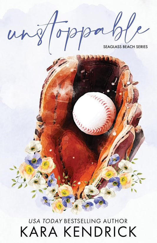 Unstoppable: A Small Town Enemies-to-Lovers Romance (Seaglass Beach series)