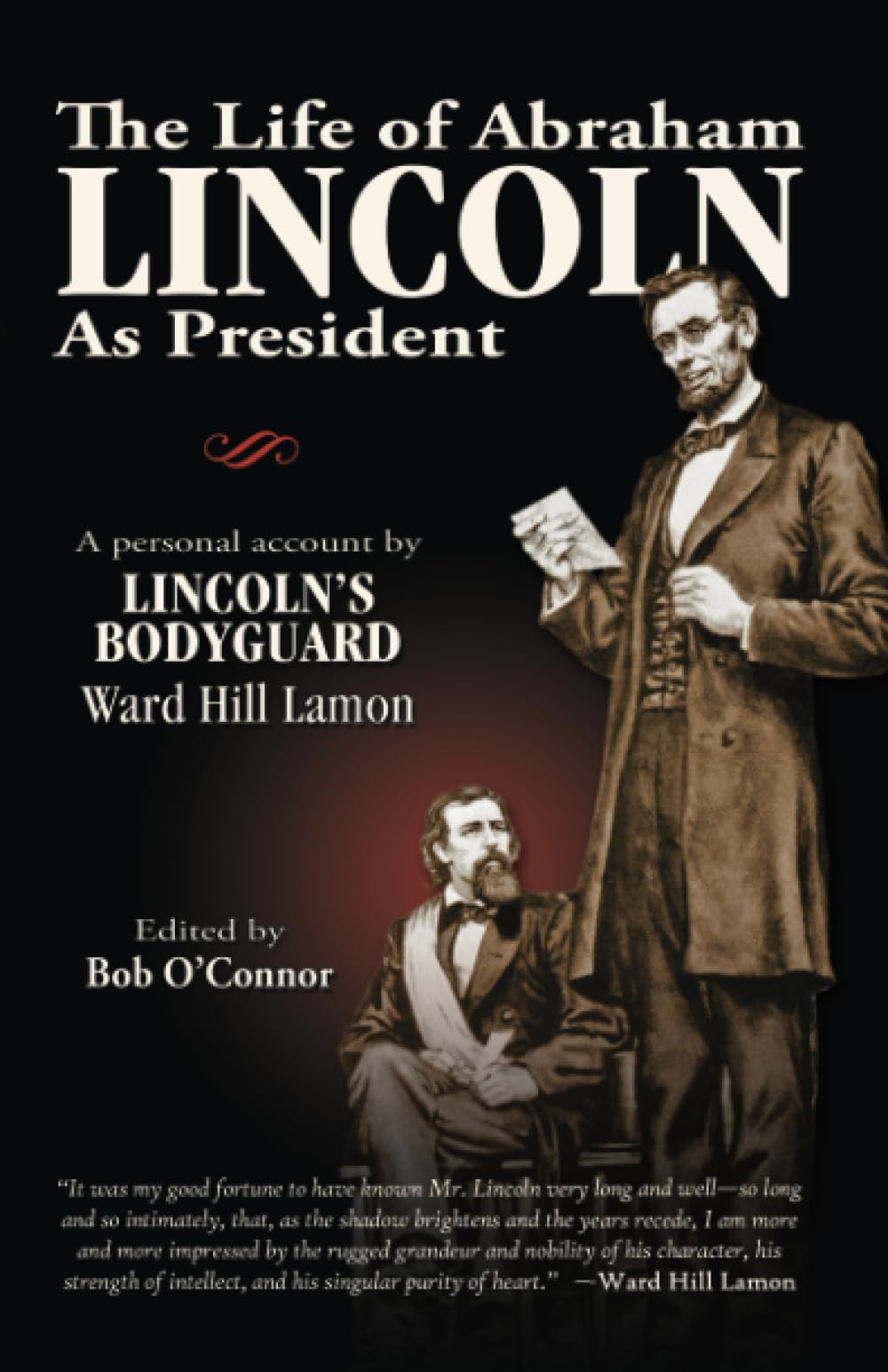 The Life of Abraham Lincoln as President