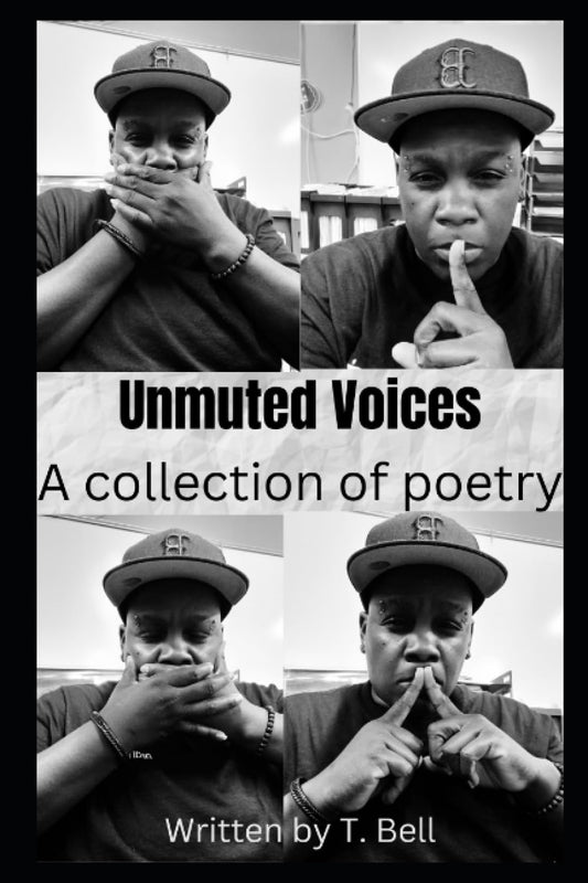 Unmuted Voices: A collection of poetry