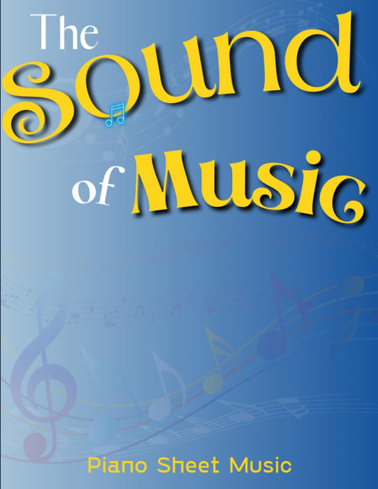 The Sound of Music Piano Sheet Music: Selection Songs For Piano/ Vocal - 3108