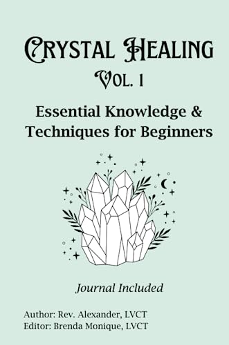 Crystal Healing: A Practical Approach Vol. 1 - 1402