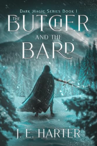 The Butcher and the Bard (Dark Magic Series)