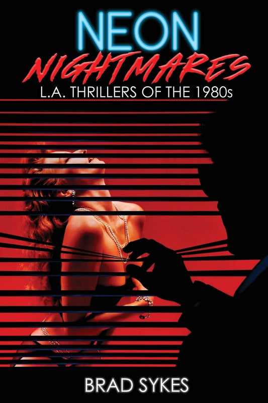 Neon Nightmares - L.A. Thrillers of the 1980s - 3795
