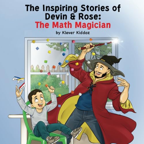 The Inspiring Stories of Devin & Rose: The Math Magician - 308