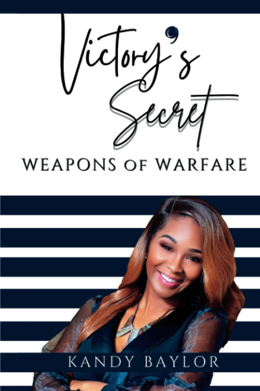 VICTORY'S SECRET WEAPONS OF WARFARE