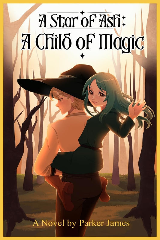 A Star of Ash: A Child of Magic