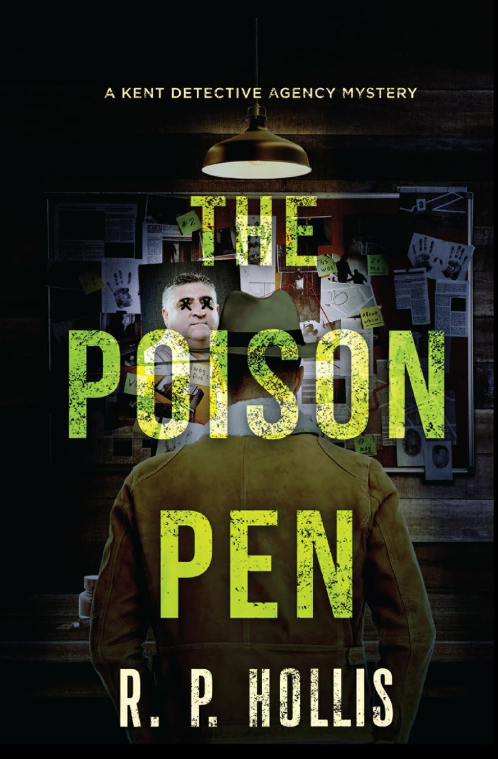 The Poison Pen: A Kent Detective Agency Mystery