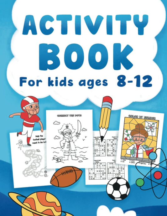Activity Book for Kids Ages 8-12: More Than 100 Fun Activities: Color By Number, Dot to Dot, Mazes, Trivia , Word Search and More - 184