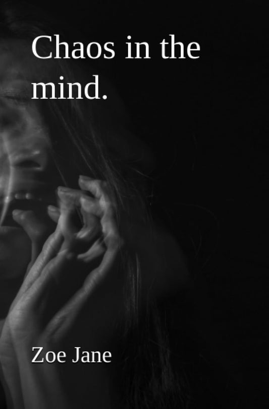 Chaos in the mind.: Thrive in chaos. (I create Chaos.)