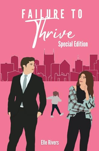 Failure to Thrive: Special Edition