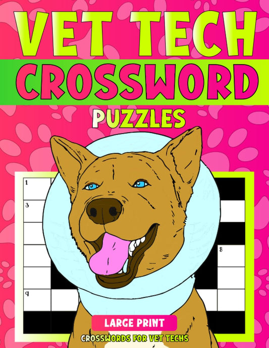 Crosswords for Vet Techs: Veterinary Technician Large Print Crosswords, Vet Tech Gifts