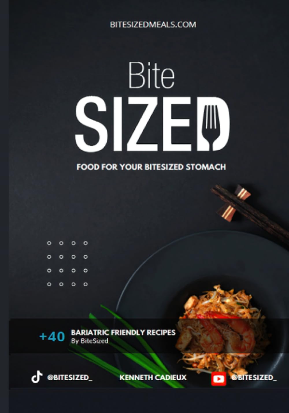 BiteSized Cookbook: Food for your BiteSized Stomach - 4848