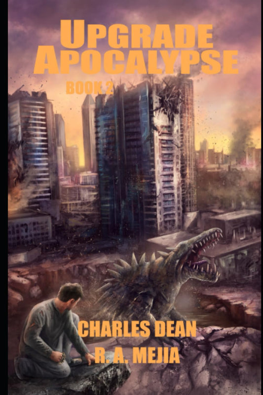 The Upgrade Apocalypse - Book 2: (A LitRPG Apocalypse series) (The Upgrade Apocalypse series)