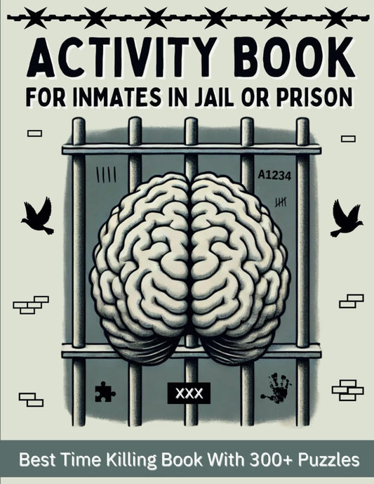 Activity Book for Inmates in Jail or Prison: Brain Games and Puzzles for Men and Women (Recovery and Resilience Activity Books for Adults)