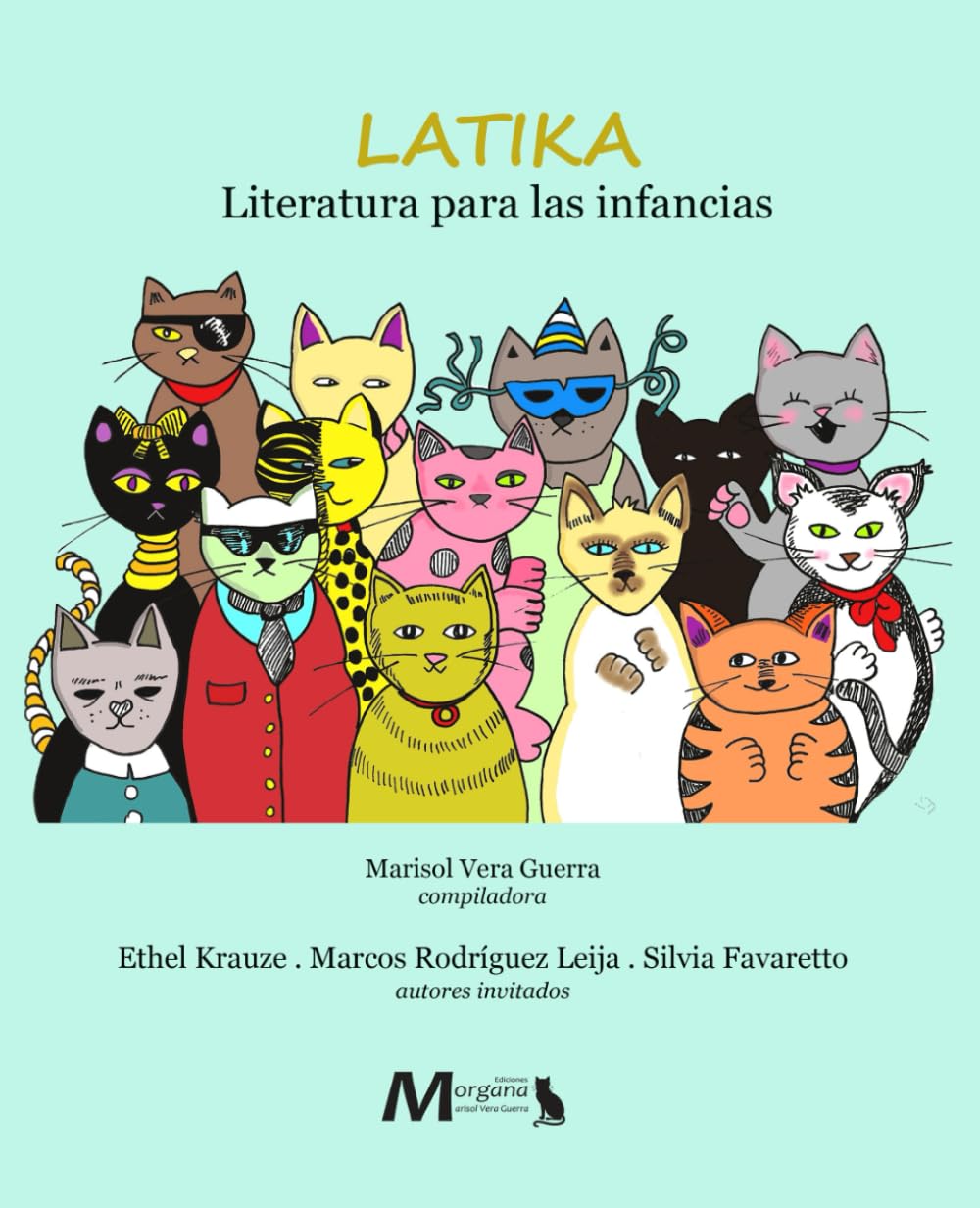 LATIKA Literatura para las infancias: Edición a todo color (Spanish Edition)
