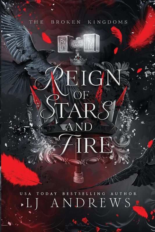 Reign of Stars and Fire: A Dark Fantasy Romance (The Broken Kingdoms)