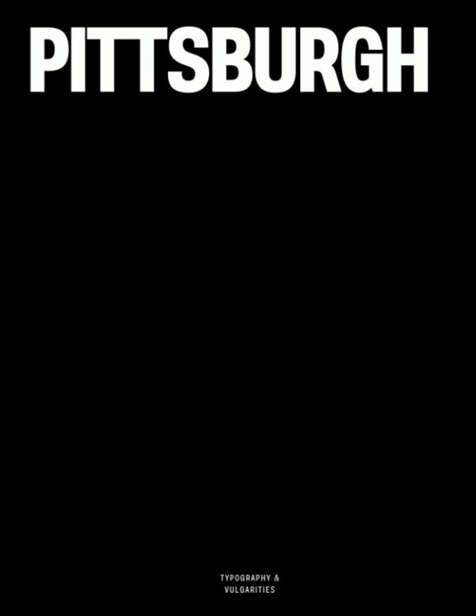 Pittsburgh: The Coffee Table Book - 8301