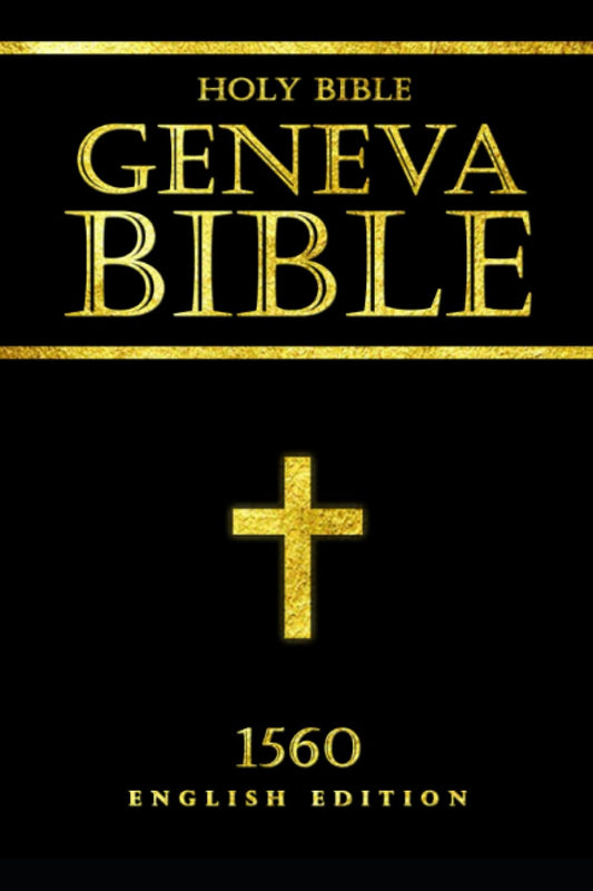 The Geneva Bible Breeches Bible English translation of the Bible published in Geneva (New Testament, ; Old Testament,: The Geneva Bible was based on the Hebrew and Greek original - 4576