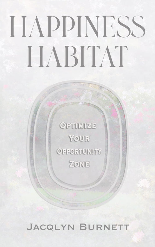 Happiness Habitat: Optimize Your Opportunity Zone - 595