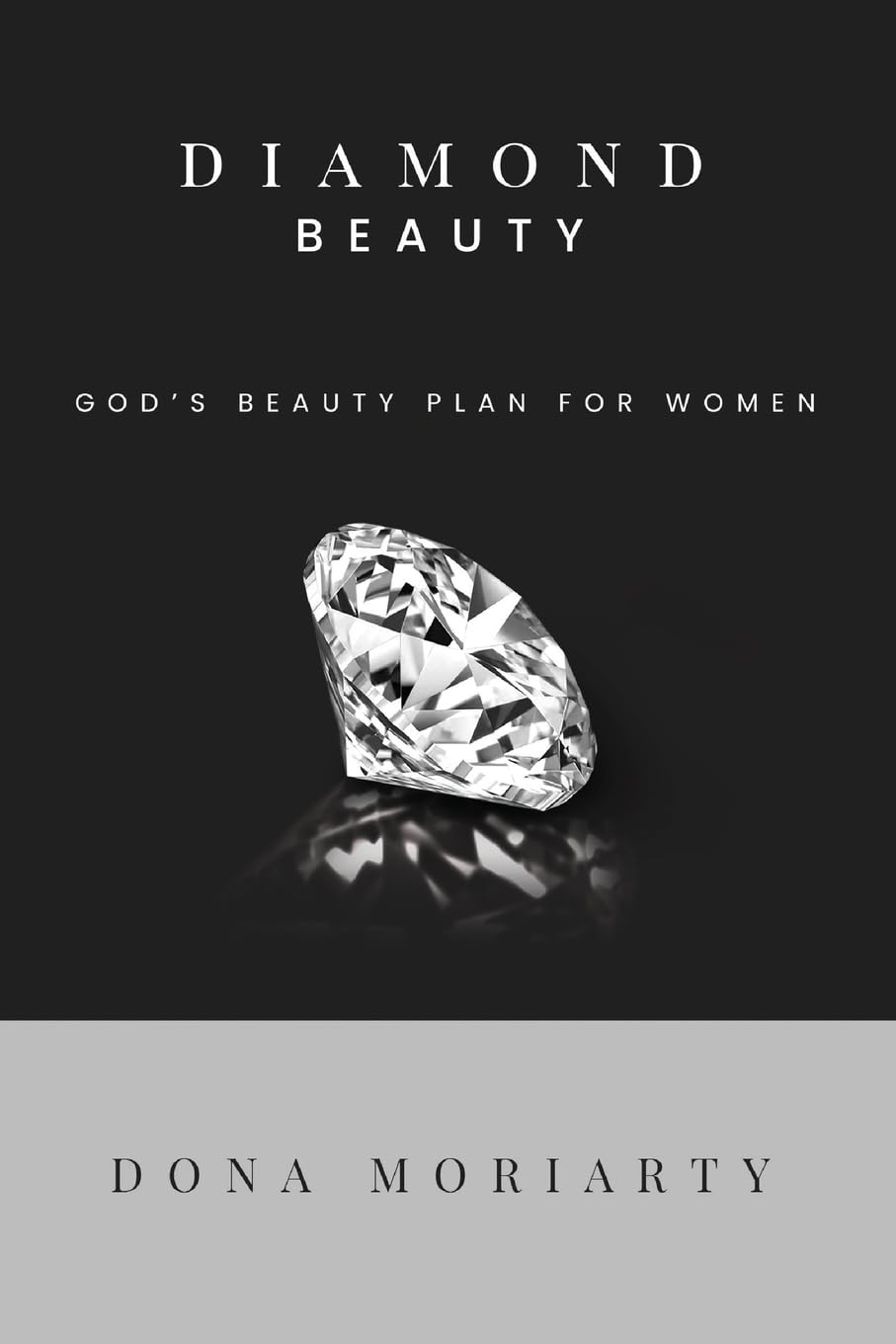 Diamond Beauty: God's Beauty Plan for Women - 8164